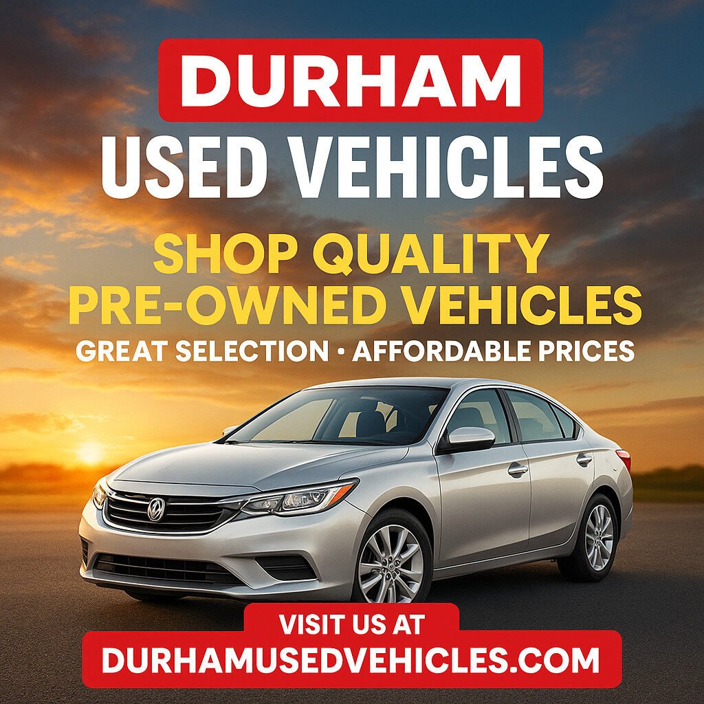 20250516 1850 Durham Vehicles Ad Simple Compose 01jvckyt3pfvzrtd4mqktf8a4h